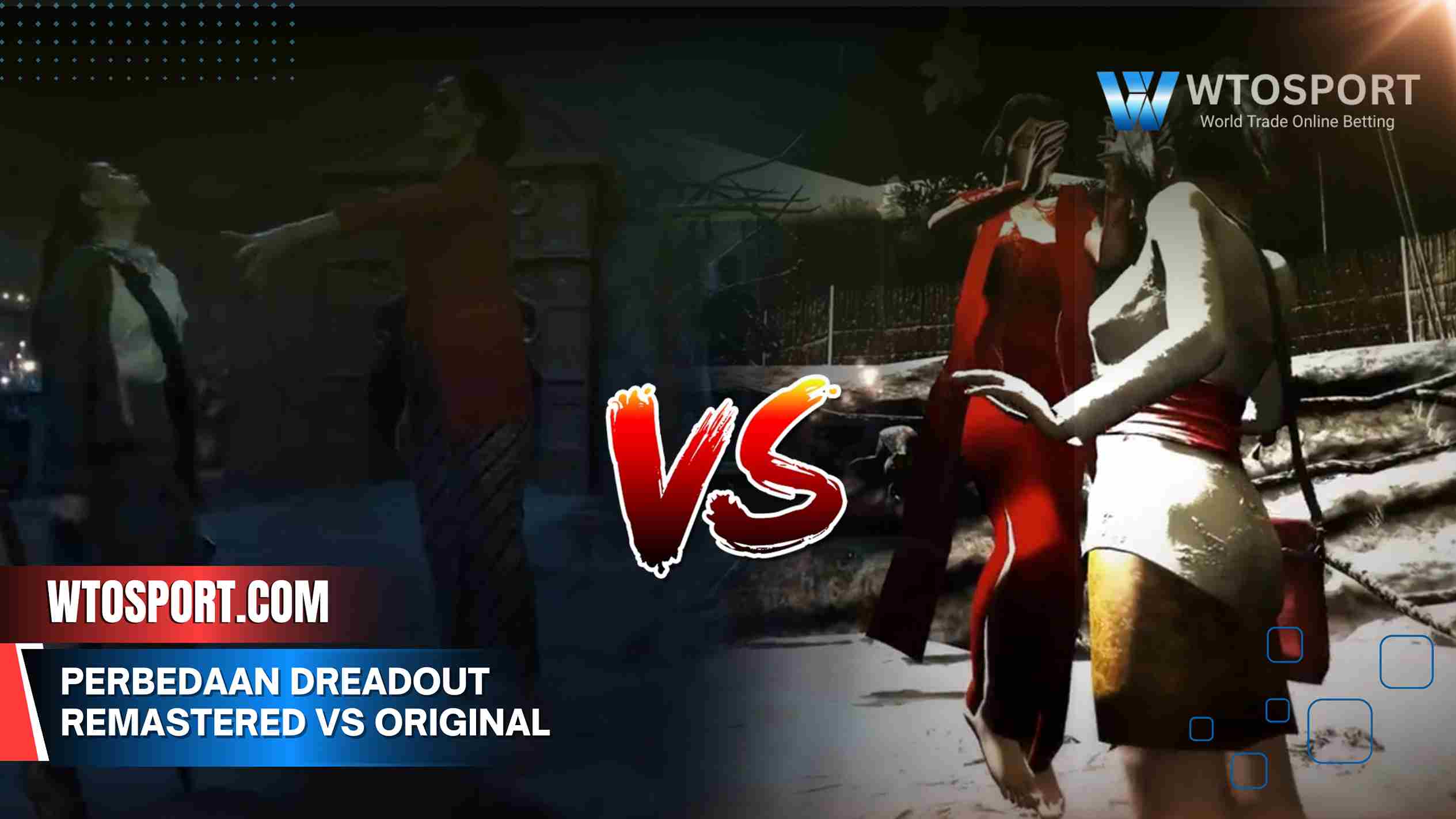 Perbedaan DreadOut Remastered vs Original, Pilih Mana?
