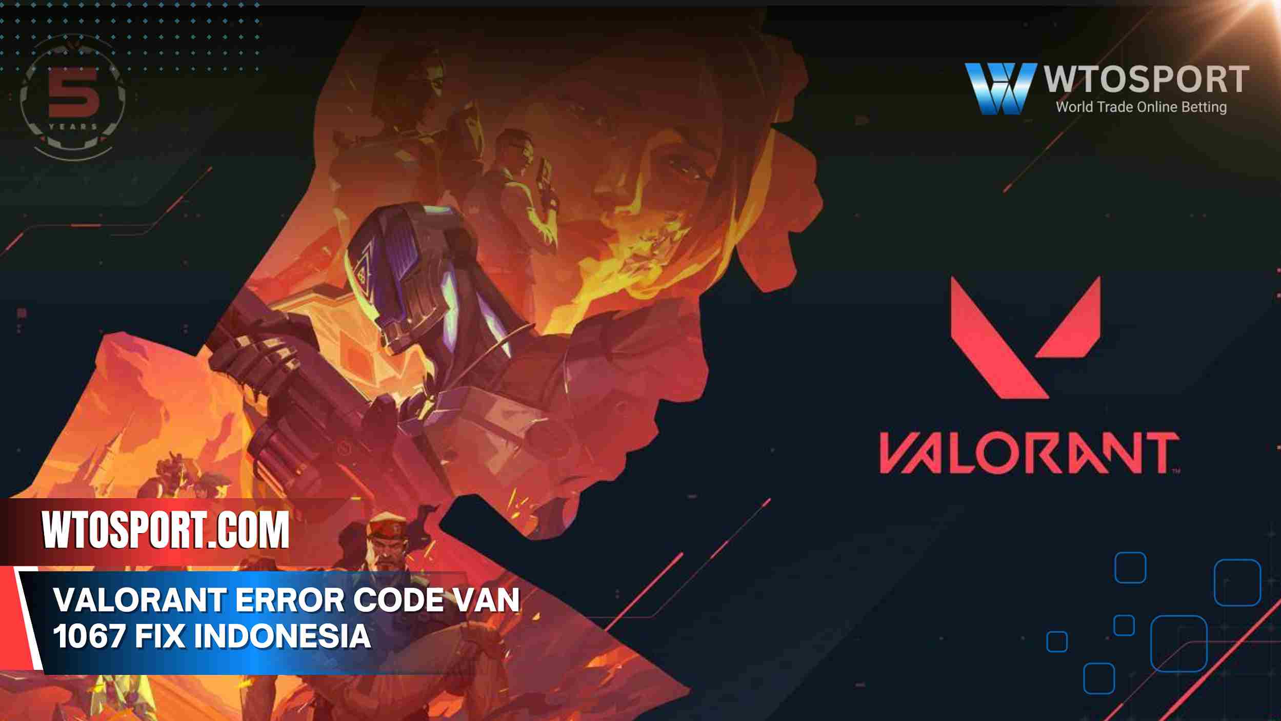 Valorant error code van 1067 fix indonesia Solusi Cepat 2025