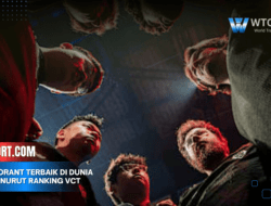 Tim Valorant Terbaik di Dunia 2025 Menurut Ranking VCT