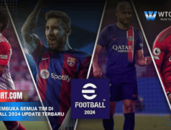 Cara Membuka Semua Tim di eFootball 2024 Update Terbaru
