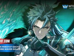Cara cek riwayat gacha wuthering waves Solusi Cerdas 2025