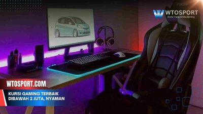 Kursi gaming terbaik dibawah 2 juta, Nyaman & Awet!