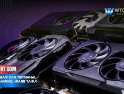 VGA Terbaik dan Termahal untuk gaming, Wajib Tahu!