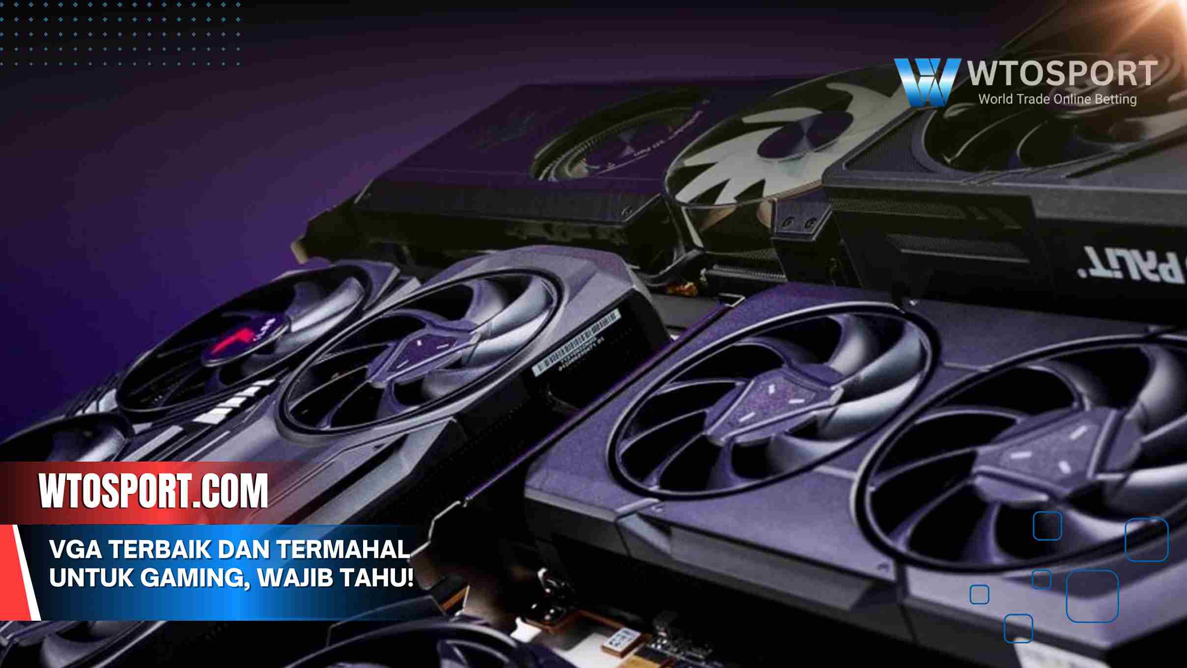 VGA Terbaik dan Termahal untuk gaming, Wajib Tahu!