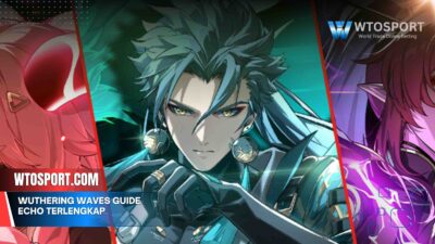 Wuthering Waves guide echo terlengkap untuk Pemula