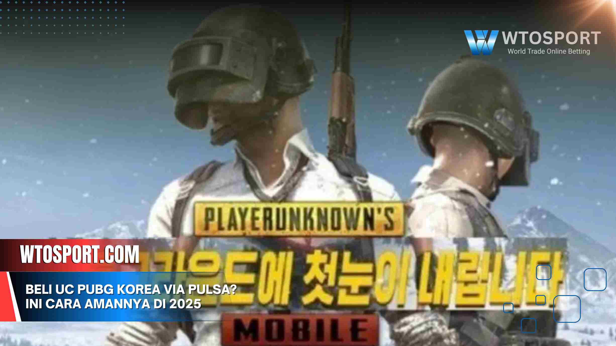 Beli UC PUBG Korea via Pulsa? Ini Cara Amannya di 2025