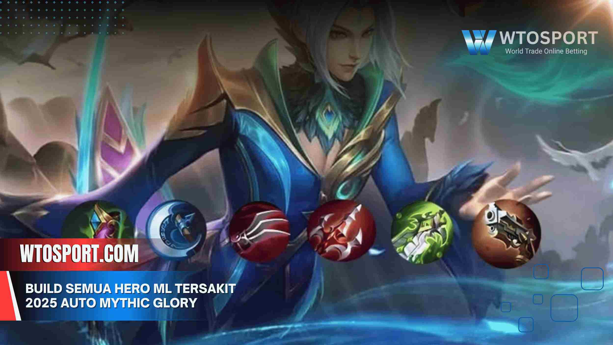 Build Semua Hero ML Tersakit 2025 Auto Mythic Glory