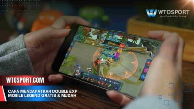 Cara Mendapatkan Double EXP Mobile Legend Gratis & Mudah