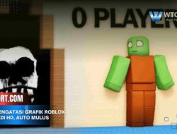 Cara Mengatasi Grafik Roblox Burik Jadi HD, Auto Mulus