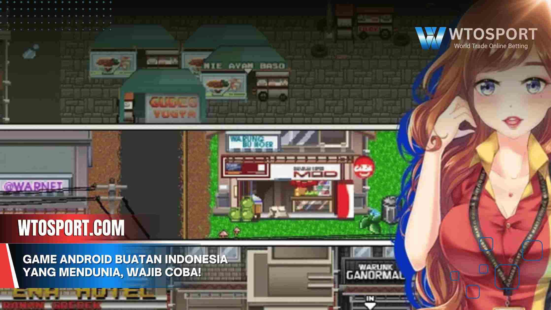 Game Android Buatan Indonesia yang Mendunia, Wajib Coba!