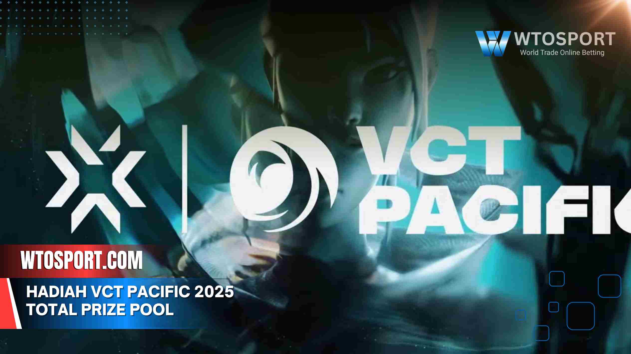 Hadiah VCT Pacific 2025 Total Prize Pool & Rinciannya