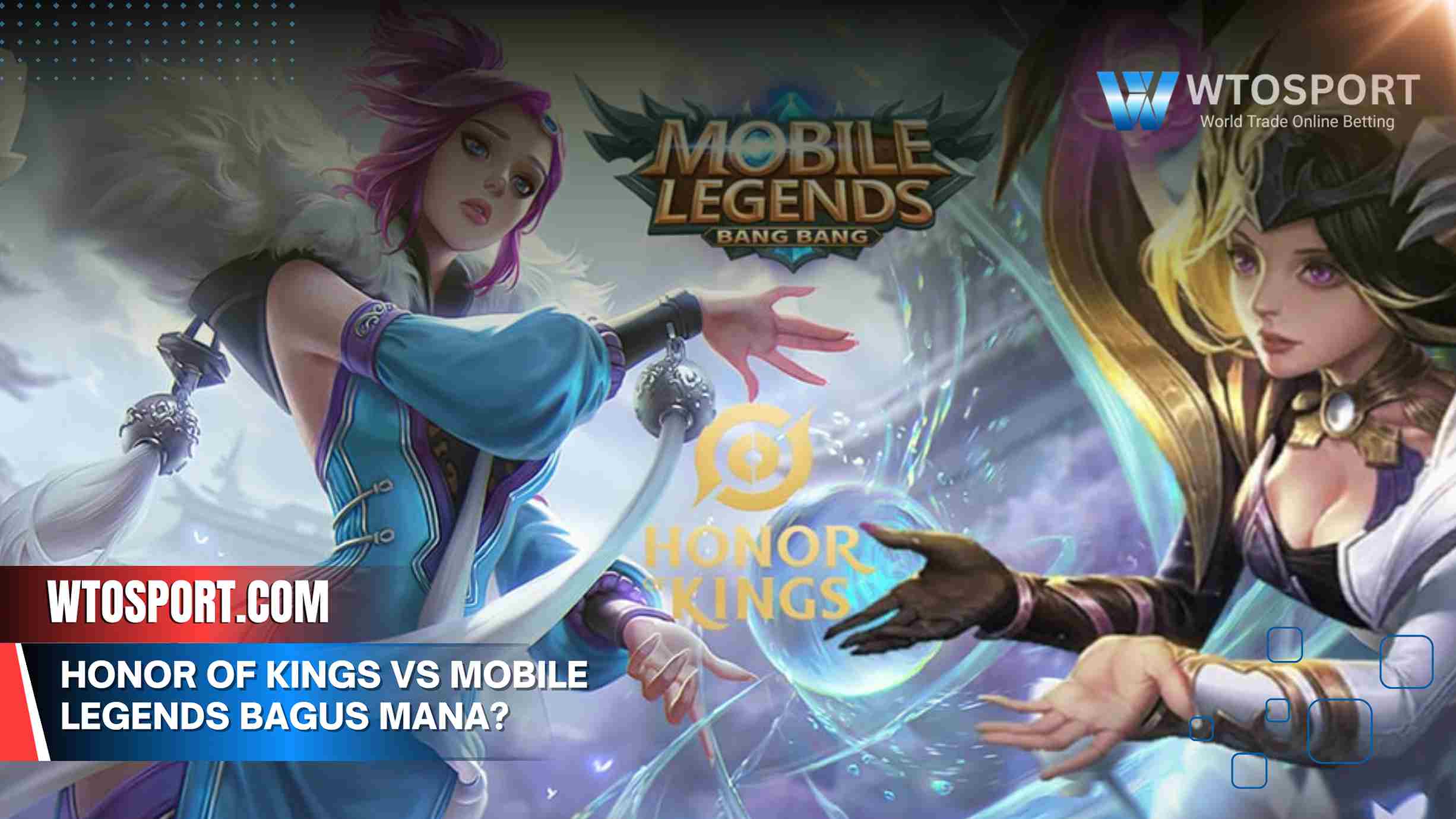 Honor of Kings vs Mobile Legends Bagus Mana? Ini Jawabannya Honor of Kings vs Mobile Legends Bagus Mana? Ini Jawabannya