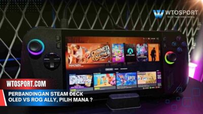Perbandingan Steam Deck OLED vs ROG Ally, Pilih Mana di 2025?