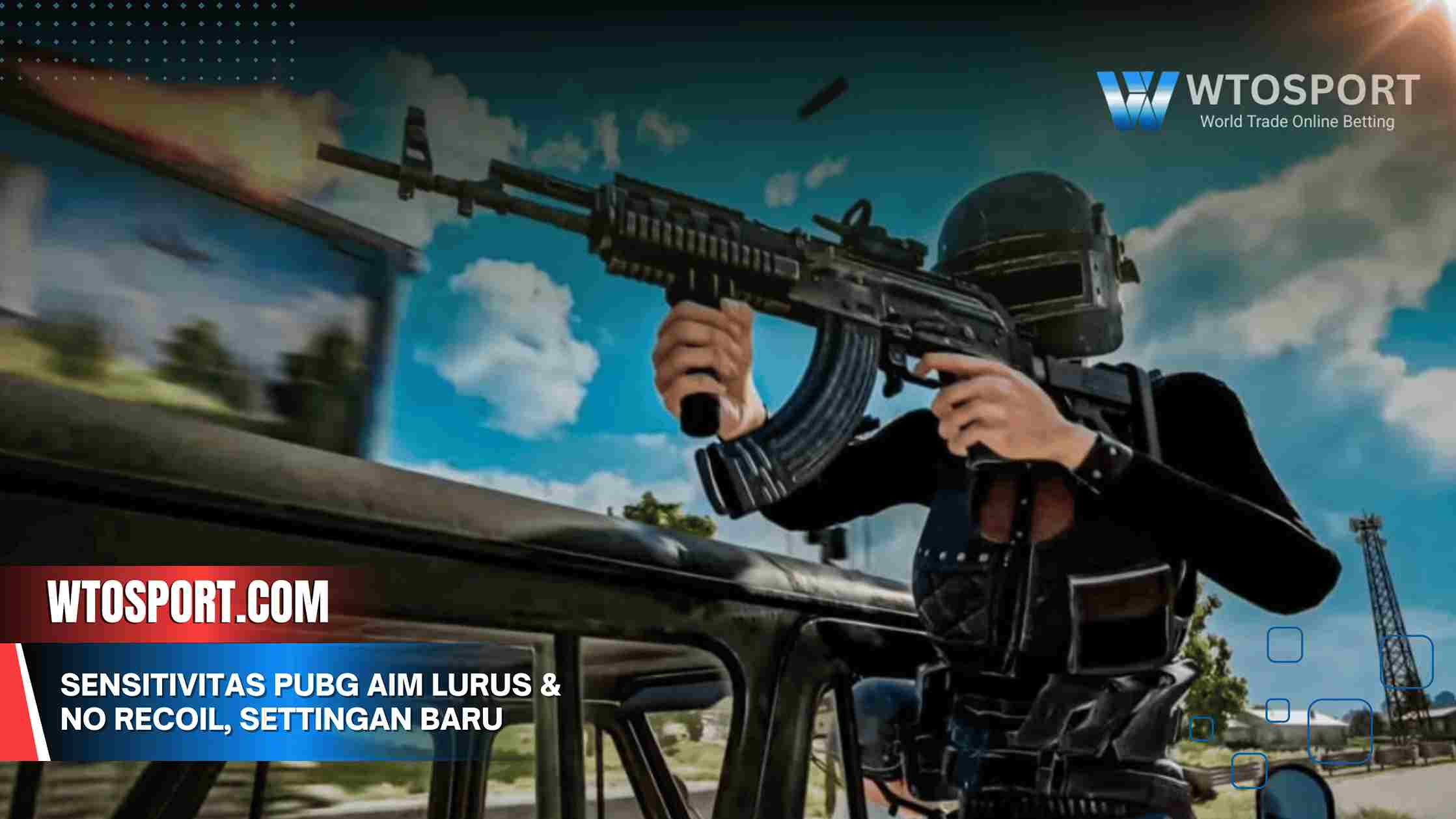 Sensitivitas PUBG Aim Lurus & No Recoil, Settingan Baru