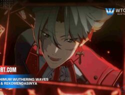 Spek Minimum Wuthering Waves PC 2025 & Rekomendasinya