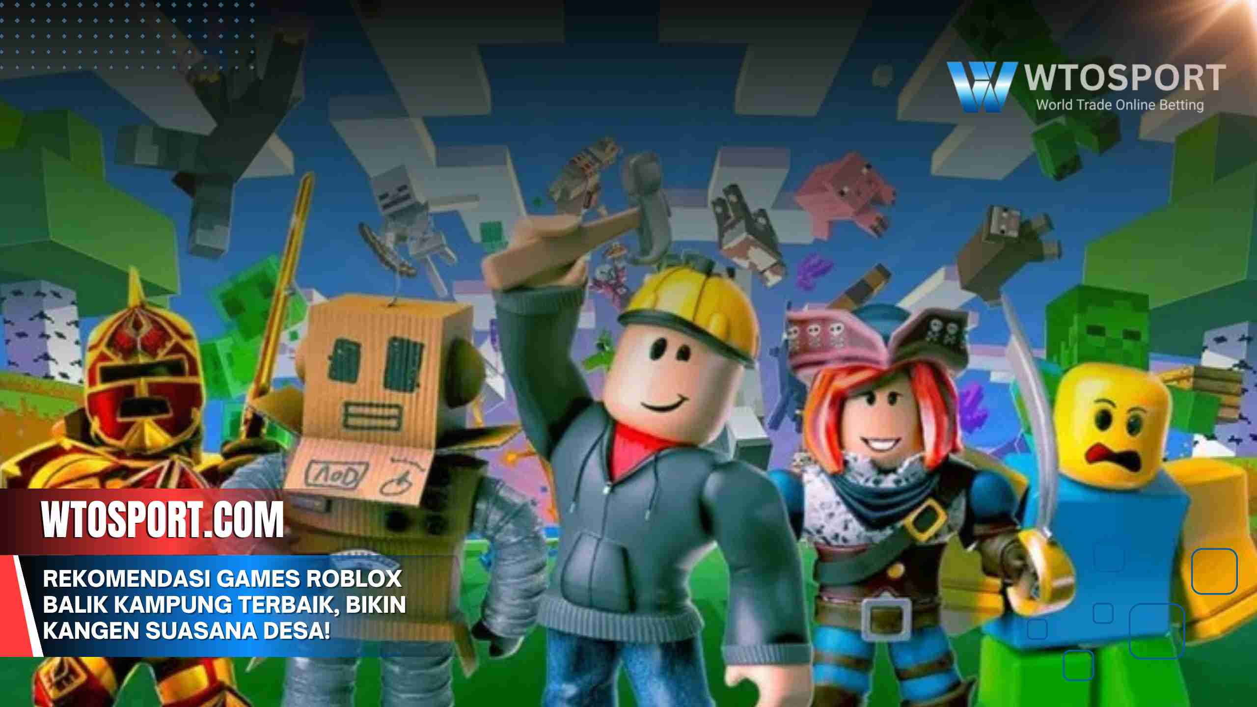 Rekomendasi Games Roblox Balik Kampung Terbaik, Bikin Kangen Suasana Desa!