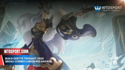 Build Odette Tersakit 2025 Sekali Combo Langsung Savage