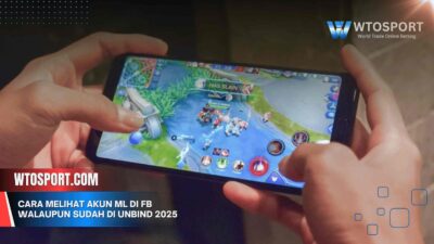 Cara Melihat Akun ML di FB Walaupun Sudah di Unbind 2025