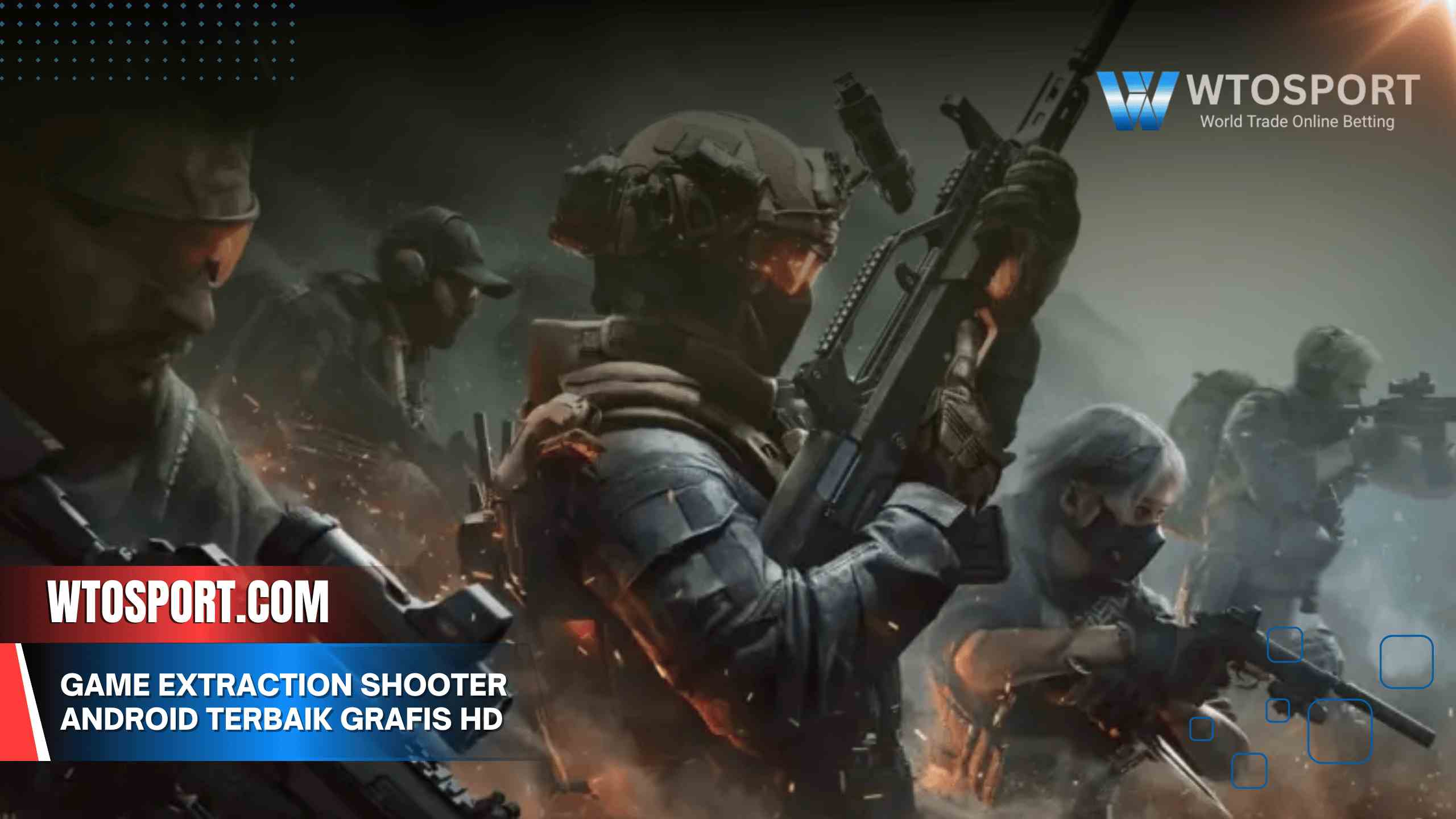 Game Extraction Shooter Android Terbaik dengan Grafis HD