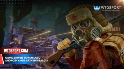 Game Zombie Jaman Dulu Android yang Bikin Kamu Nostalgia