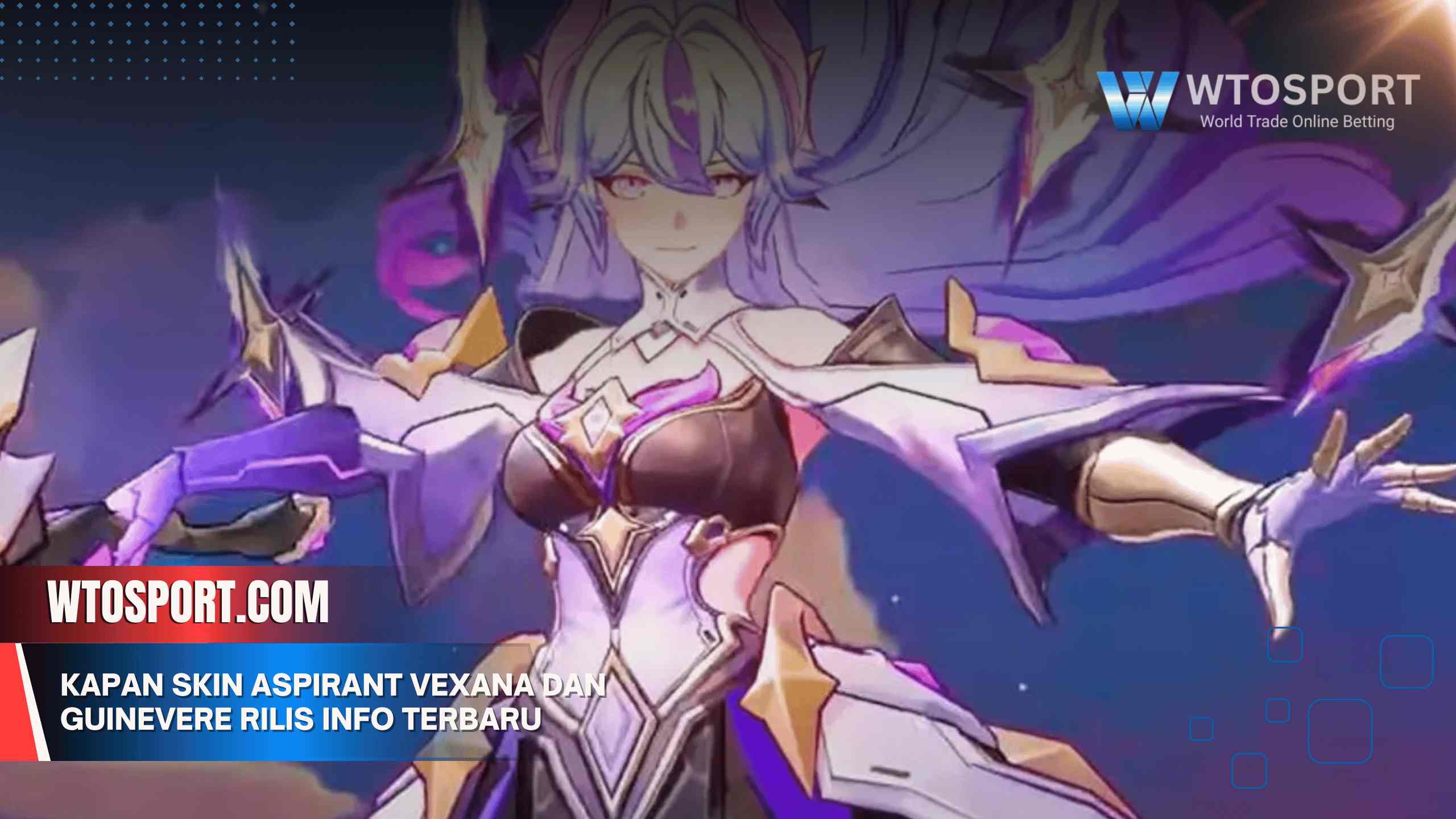 Kapan Skin Aspirant Vexana dan Guinevere Rilis Info Terbaru