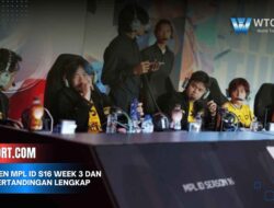 Klasemen MPL ID S16 Week 3 dan Hasil Pertandingan Lengkap