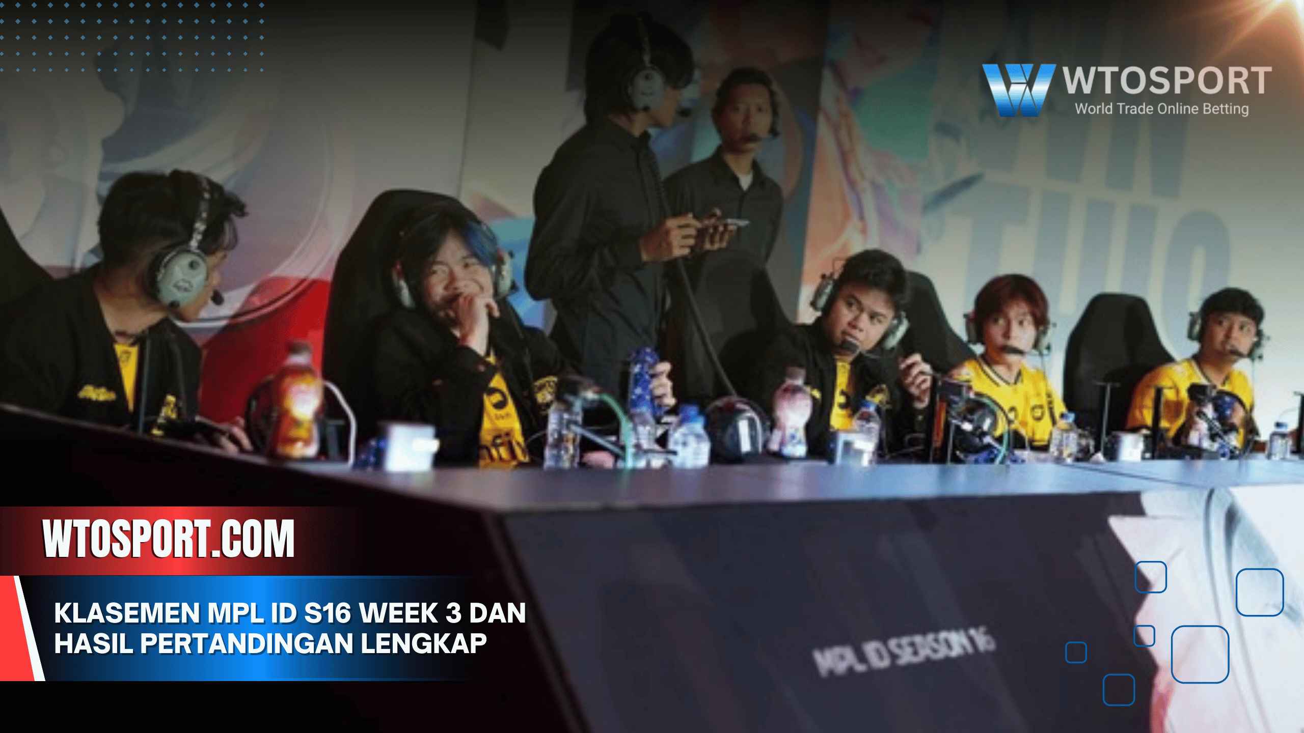 Klasemen MPL ID S16 Week 3 dan Hasil Pertandingan Lengkap