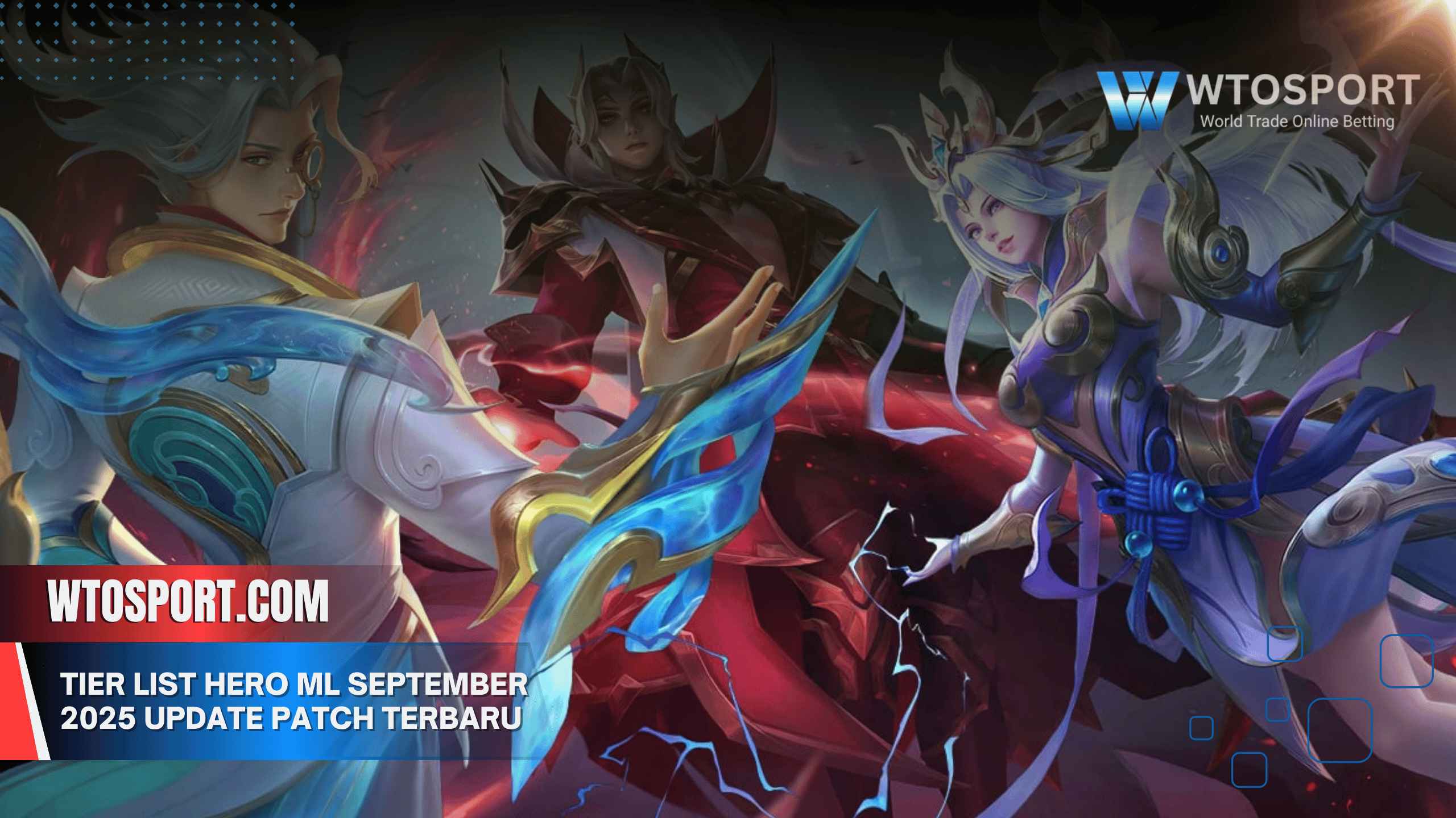 Tier List Hero ML September 2025 Update Patch Terbaru