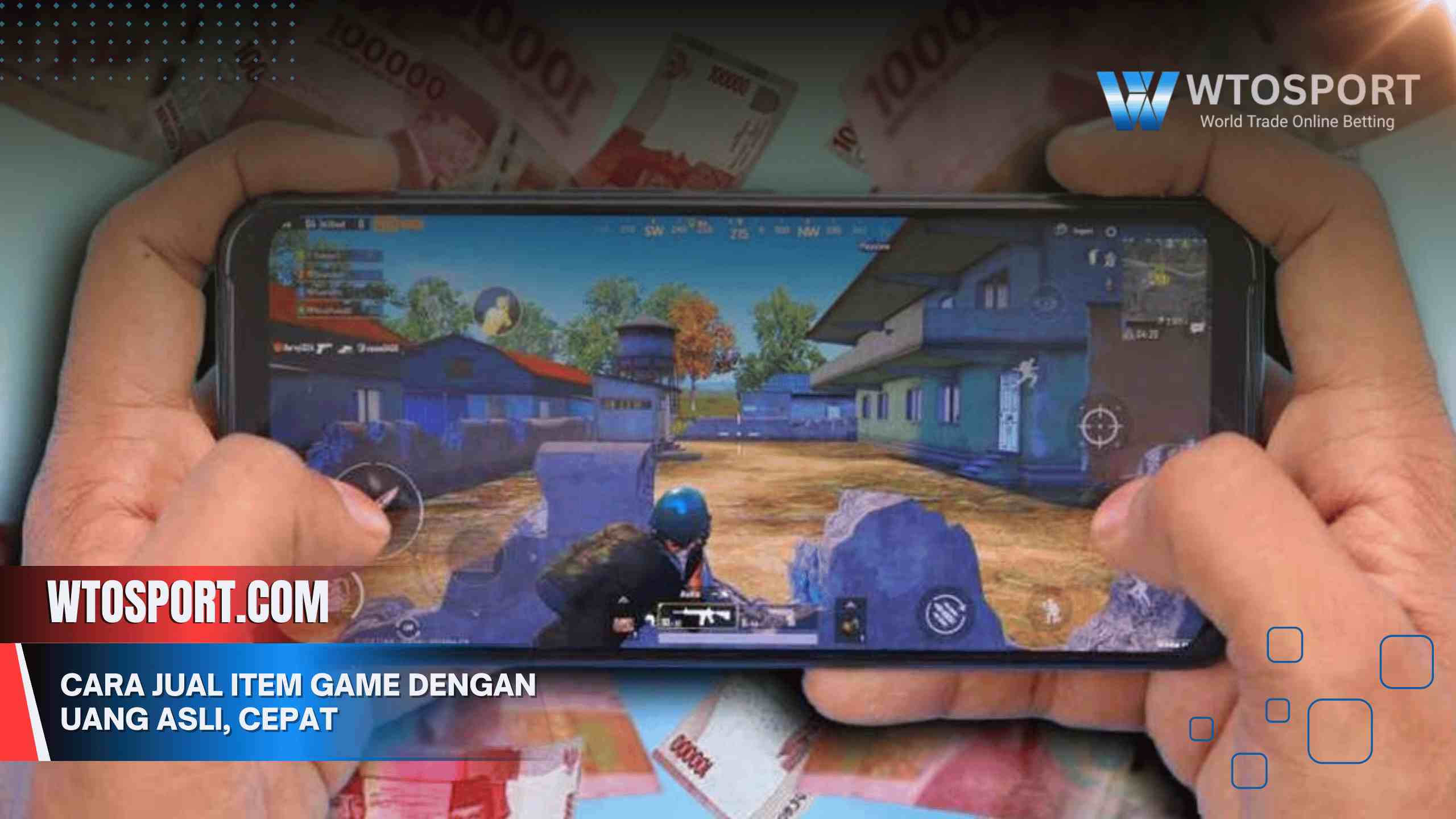 Cara Jual Item Game dengan Uang Asli, Cepat dan Terpercaya