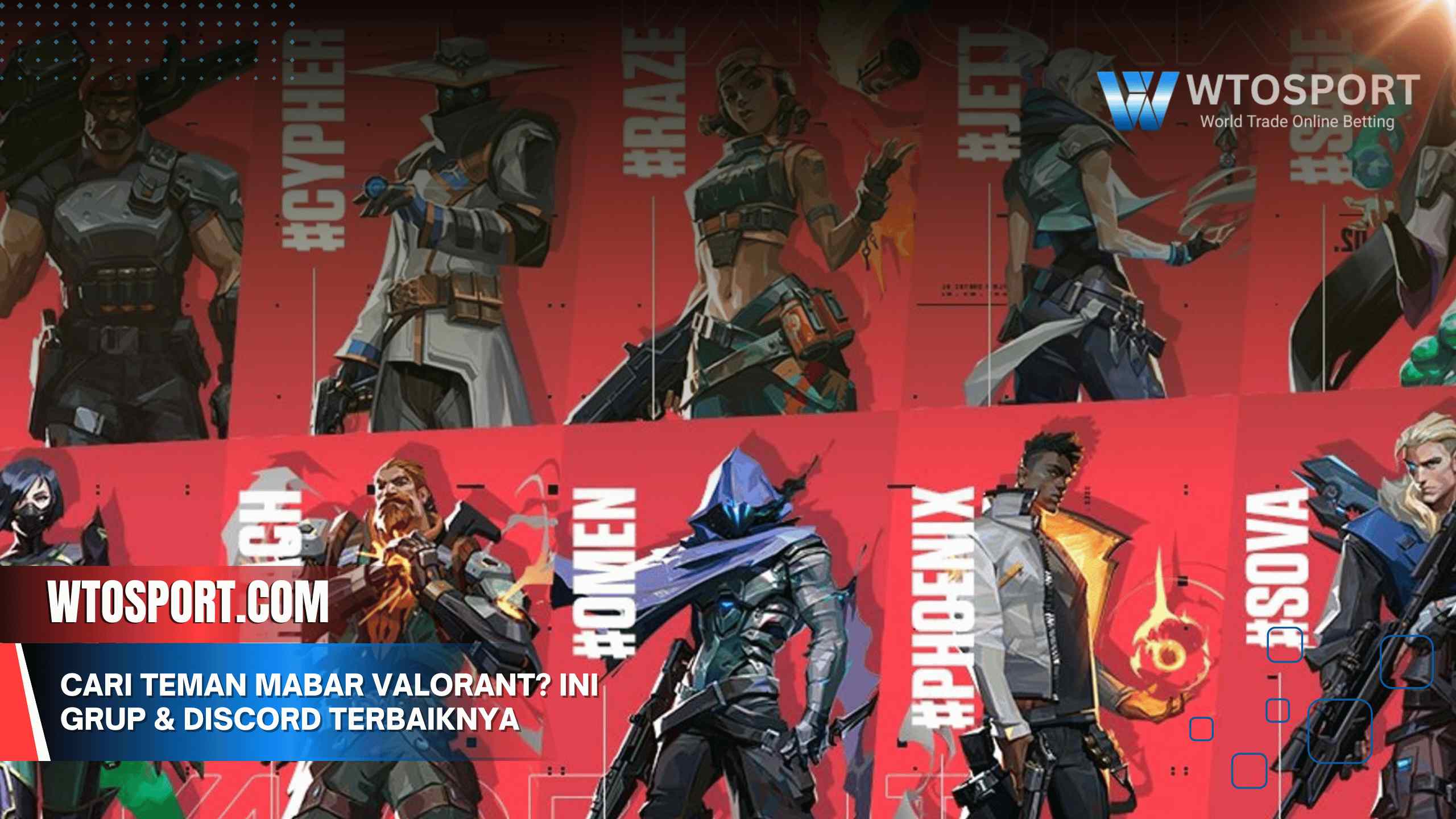 Cari Teman Mabar Valorant? Ini Grup & Discord Terbaiknya
