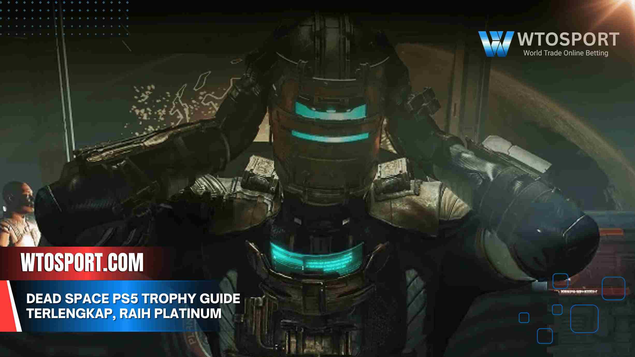 Dead Space PS5 Trophy Guide Terlengkap, Raih Platinum