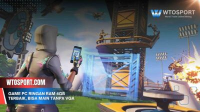 Game PC Ringan RAM 4GB Terbaik, Bisa Main Tanpa VGA Card