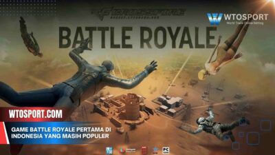 Game Battle Royale Pertama di Indonesia yang Masih Populer