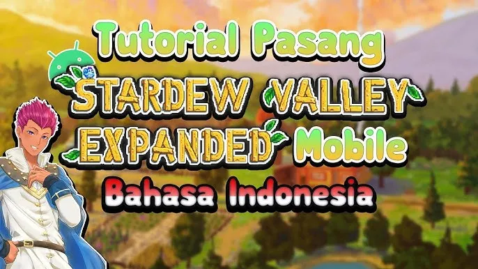 Tutorial pasang mod B. Indonesia di game Stardew Valley.