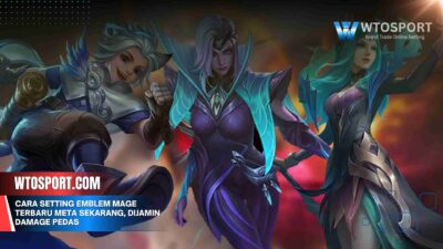Cara Setting Emblem Mage Terbaru META Sekarang, Dijamin Damage Pedas