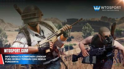 Info Senjata Komponen Lengkap PUBG Mobile Terbaru dan Semua Fungsinya