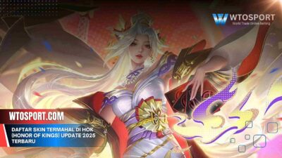 Daftar Skin Termahal di HOK (Honor of Kings) Update 2025 Terbaru