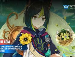 Panduan Cara Build Karakter Genshin Impact untuk Pemula [Update 2025]
