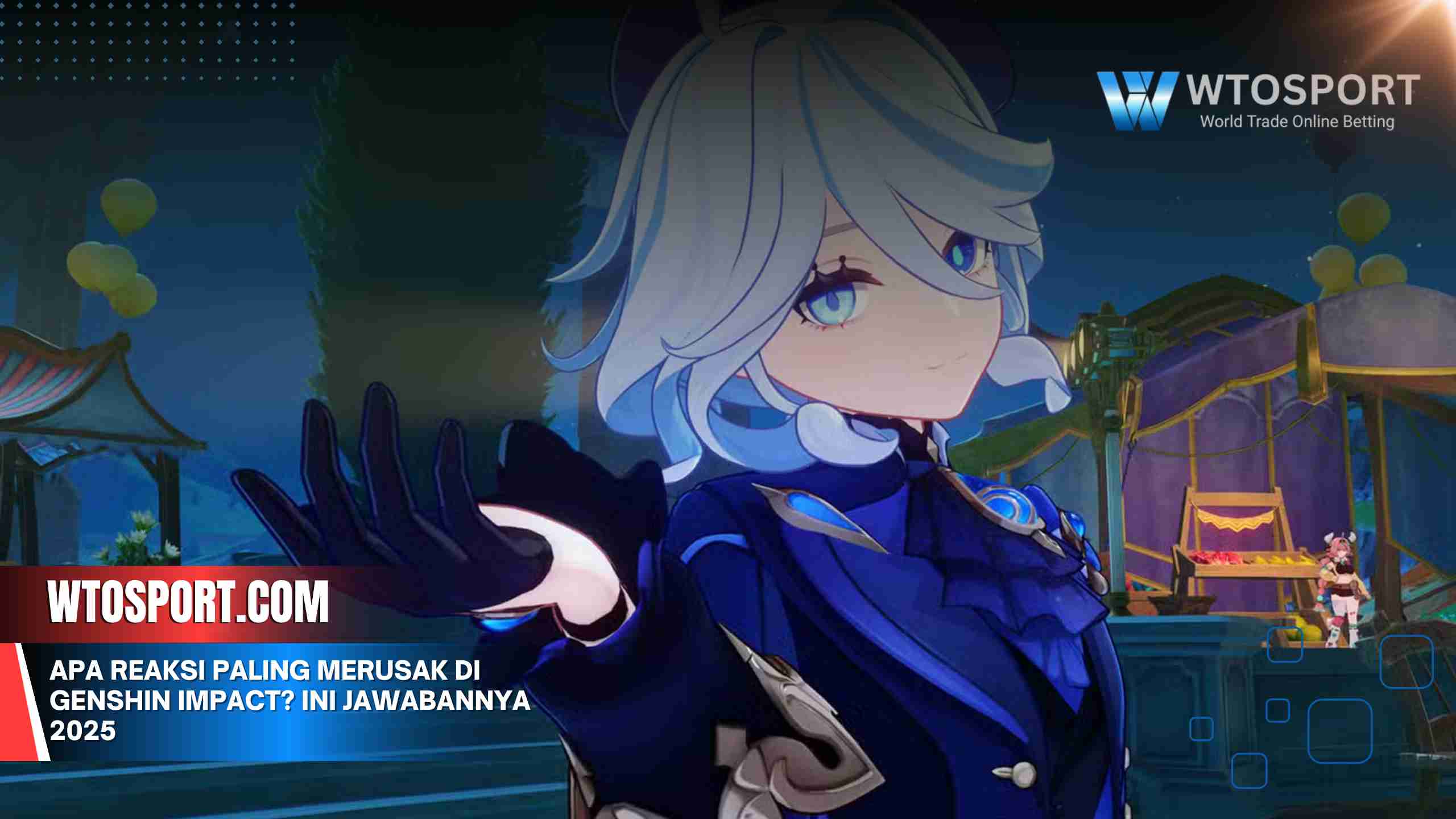 Apa Reaksi Paling Merusak di Genshin Impact? Ini Jawabannya 2025