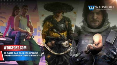 10 Game AAA Rilis 2026 Paling Dinanti dengan Grafis Realistis