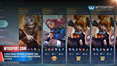 Cara Main Mobile Legend Tak Terkalahkan, Auto Win Streak di 2025