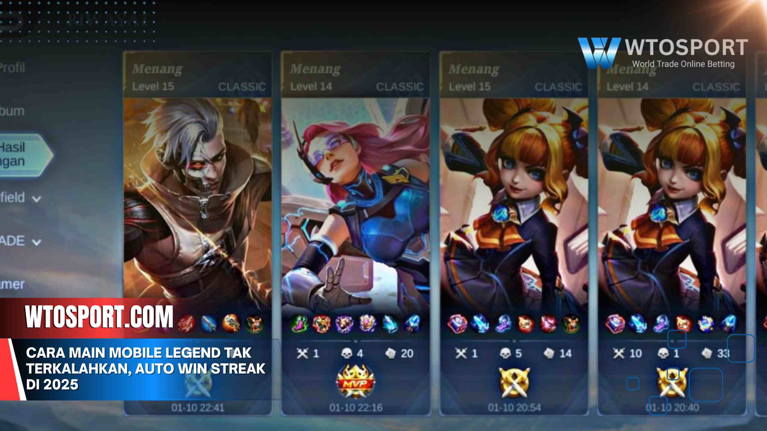 Cara Main Mobile Legend Tak Terkalahkan, Auto Win Streak di 2025