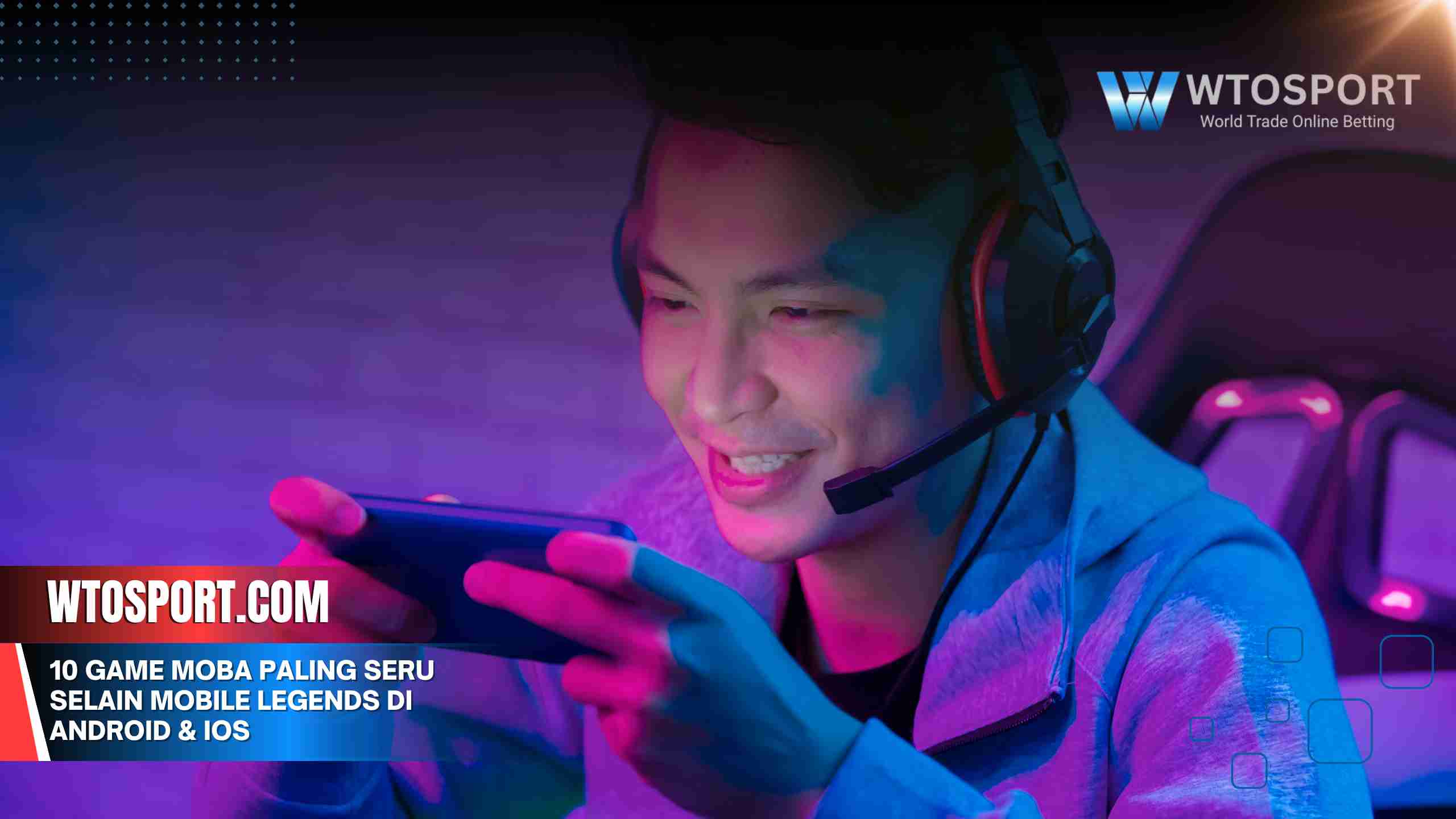 10 Game MOBA Paling Seru Selain Mobile Legends di Android & iOS