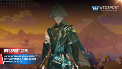 5 Karakter Genshin Impact untuk Pemula yang Wajib Dibangun 2025