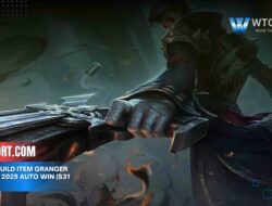 Update Build Item Granger Tersakit 2025 Auto Win (S31 Terbaru)