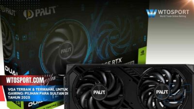 VGA Terbaik & Termahal untuk Gaming: Pilihan Para Sultan di Tahun 2025