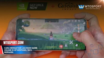 Cara Mengatasi Lag Main Game Online di HP Kentang, 100% Berhasil