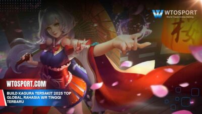 Build Kagura Tersakit 2025 Top Global, Rahasia WR Tinggi Terbaru