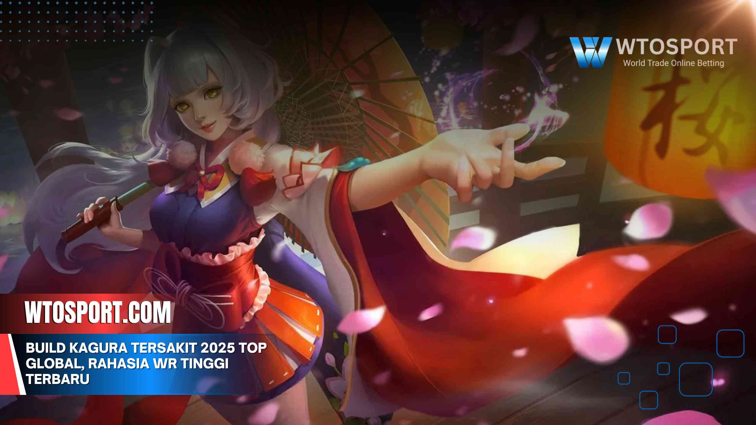 Build Kagura Tersakit 2025 Top Global, Rahasia WR Tinggi Terbaru