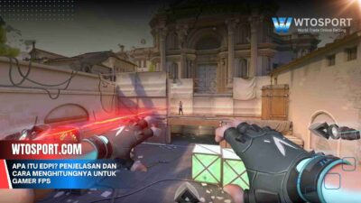 Apa Itu eDPI? Penjelasan dan Cara Menghitungnya untuk Gamer FPS